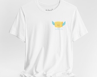 Butter Shirt Humorvolles T-Shirt Lustiges Schmetterlings-T-Stück Butter tShirt
