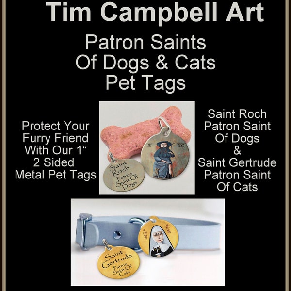 Tim Campbell Patron Saint of Dogs & Cats Pet Tags