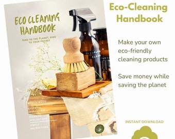 Eco-Cleaning Handbook: 23 Non-Toxic Homemade Recipes (PDF)