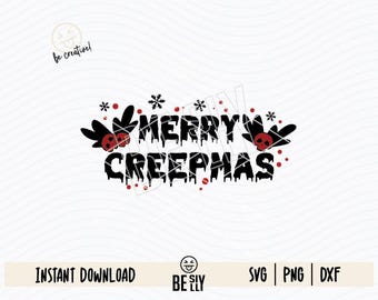 A Spookison Merry Creepmas PNG, Gothic Christmas SVG, Creepy Christmas Svg, Spooky Christmas Svg, Halloween Christmas, Cut File Sublimation