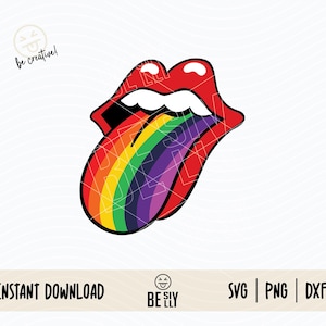 May include: A graphic of red lips with a rainbow-colored tongue sticking out. The image includes the text "Instant Download" and "Be Creative!" in a playful font. The design is available in SVG, PNG, and DXF formats.