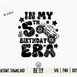 À l'époque de mes 5 ans, Svg super cool Monster Truck, Svg fête d'anniversaire, Svg cinquième année d'anniversaire, Anniversaire garçon Monster Truck, Cricut