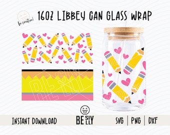 Pencil Can glass wrap SVG 16oz, Teacher Can Wrap Svg, Teacher Appreciation Svg Wrap, Pencil Glass Wrap Svg, Svg for Cricut