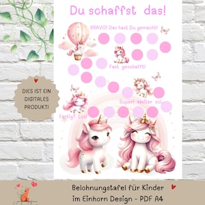 May include: A reward chart featuring pink unicorn illustrations, a hot air balloon, and a rainbow. The text includes "Du schaffst das!", "BRAVO! Das hast Du gemacht!", "Fast geschafft!", "Super! Weiter so!", "Fertig? Los!", and "DIES IST EIN DIGITALES PRODUKT!" in pink.