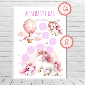 May include: A printable chart with a pink unicorn theme. The chart has the text "DU SCHAFFST DAS!" and "BRAVO! GESCHAFFT!" and features a pink unicorn, a hot air balloon, and a rainbow. The chart has five circles for stickers or other decorations.