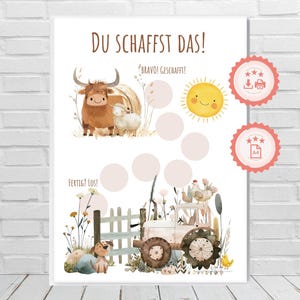 May include: A printable chart with a farm theme. The chart has a cow, a sheep, a tractor, a dog, and a sun. The chart has the text "Du schaffst das!" and "Bravo! Geschafft!" and "Fertig? Los!"