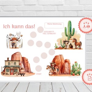 May include: A cowboy-themed reward chart illustrated in watercolour. The chart includes images of a cowboy, a horse, a bull, a cactus, and a desert scene. Text includes "Ich kann das!", "Meine Belohnung", "GESCHAFFT!", "TOLL GEMACHT!", and "START".