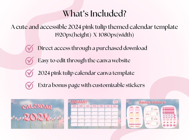 Op de afbeelding: Een digitale kalender sjabloon met een roze tulpen thema. De sjabloon bevat een kalenderpagina voor januari 2024 en een bonuspagina met aanpasbare stickers. De kalender is 1920 pixels hoog en 1080 pixels breed.