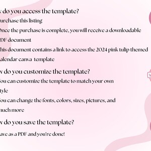 Op de afbeelding: Een roze en witte afbeelding met instructies over hoe je toegang krijgt tot, aanpast en opslaat een 2024 roze tulpen-thema kalender Canva-sjabloon. De afbeelding bevat pictogrammen voor downloaden, bewerken en opslaan.