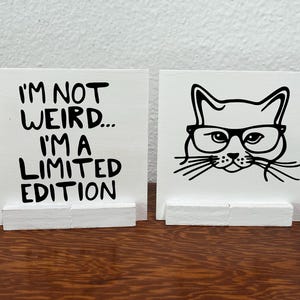 Reversible Weirdo/Cat Mini Sign: Handmade Tiered Tray Decor