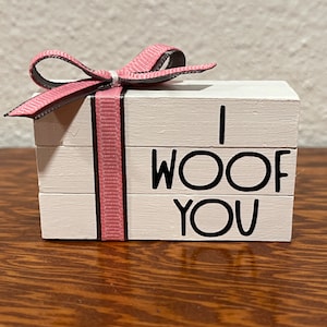 Mini wood Book Stack, Pet Book Stack, Dog Lover Decor, I Woof You Decor
