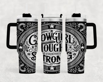 Cowgirl Tough Country Strong Tumbler 40oz | Western Rodeo Gift for Her | Engraved Stainless Steel Travel Cup | Cowboy Western Belt Buckle