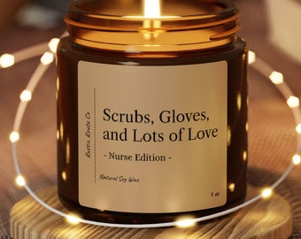 Exfoliantes, guantes y mucho amor - Edición enfermera / Vela de cera de soja / Regalo perfecto para enfermeras, mamá, parejas, amigos, familia, novia