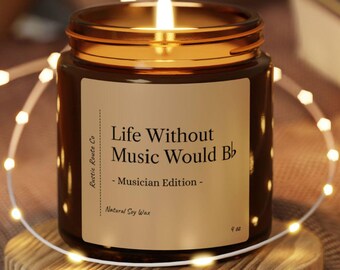 La vida sin música sería B[Flat] - Edición de músico / Vela de cera de soja / Regalo perfecto para músicos, parejas, novia, novio, amigos