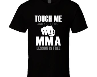 Funny Mma Ufc Fighting Shirt Saying Fighters Fans Gift T Shirt