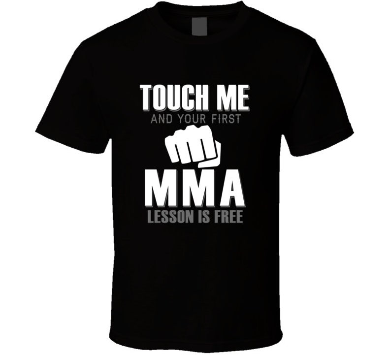 Funny Mma Ufc Fighting Shirt Saying Fighters Fans Gift T Shirt image 1