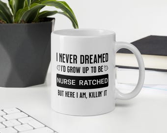 Taza de enfermera con frase "Ratched" - Regalo divertido para enfermeras, taza de café con humor de enfermería