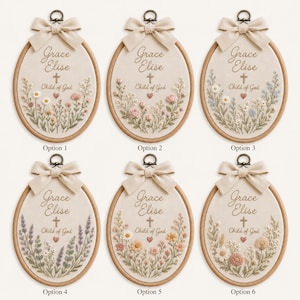 May include: Six oval embroidery hoops featuring beige fabric with the embroidered text Grace Elise and Child of God, a cross, a small heart, and various floral arrangements. Each hoop is topped with a beige fabric bow and a metal hanging ring.
