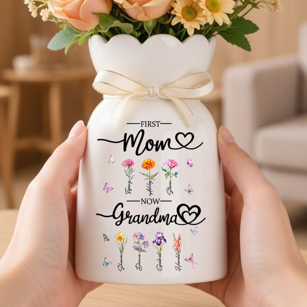 Personalized First Mom Now Grandma Gift, Birth Month Flower Vase With ...
