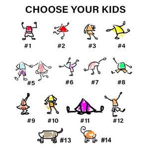 May include: A collection of fourteen hand-drawn stick figure illustrations labeled CHOOSE YOUR KIDS, featuring various poses and colorful clothing designs. Each figure is numbered from 1 to 14, showcasing simple line art with vibrant color fills.
