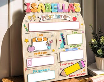 Customized First And Last Day School Sign, Back to School Sign, Kindergarten 1st Day of School Sign, First Day School Wooden School Board