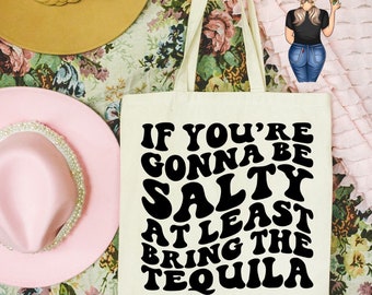 Salty Tequila Canvas tote