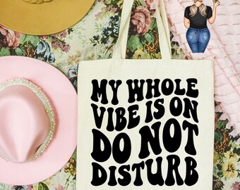 Do Not Disturb Canvas tote