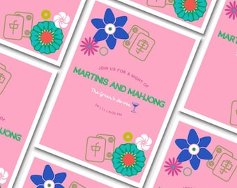 May include: Pink invitation card with a floral design and the text "Join us for a night of Martinis and Mahjong. The Green's House. 04/11 6:00 PM."