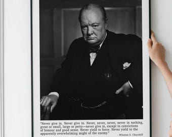 Winston Churchill Quote Print - Never Give In... Never, Never, Never
