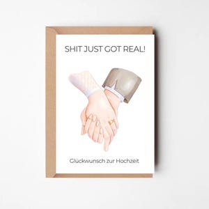Hochzeitskarte „Shit Just Got Real!“ – Lustige Glückwunschkarte zur Hochzeit | Grußkarten | Postkarte