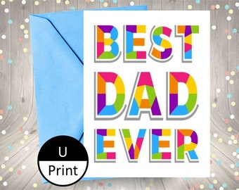 Printable Card Simple Fathers Day Best Dad Ever From Daughter Or Son DIY PDF Jpeg PNG Digital Instant Download