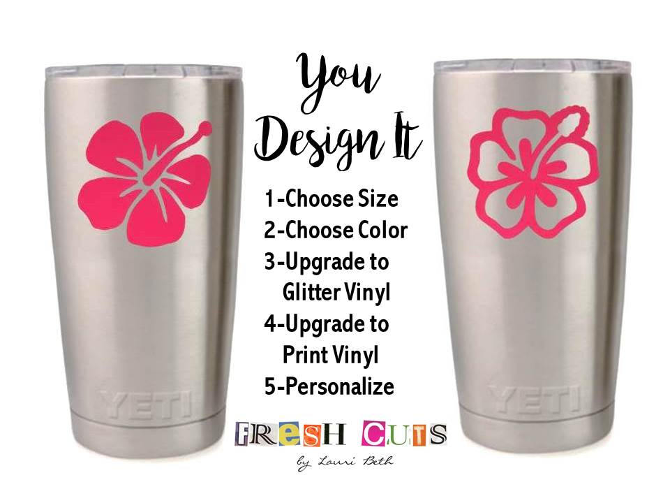 Vinyl Decal For Yeti Cup Hibiscus Flower Tumbler RTIC Car