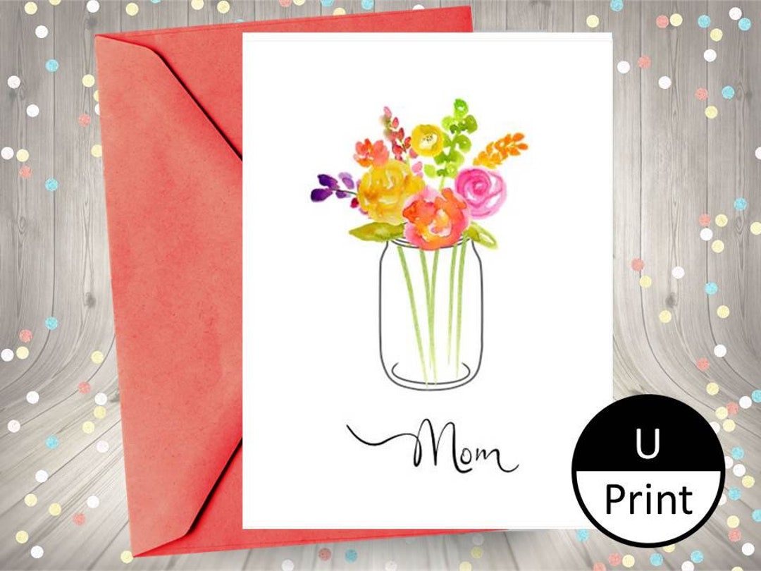 Printable Card Simple Mothers Day Mason Jar Watercolor Flowers Bouquet ...