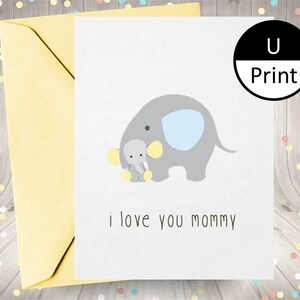Tarjeta imprimible te amo mamá bebé elefante simple madres día cumpleaños anytime DIY PDF JPEG PNG Digital Instant Descargar