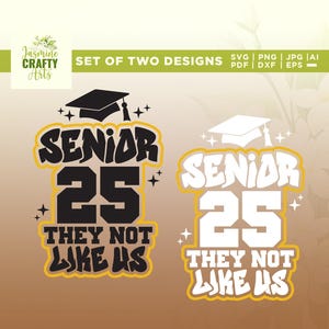 Último año 2025 SVG, No les gustamos SVG, Graduación 2025 SVG, Cricut, Sublimación, Último año 2025 PNG, Escuela secundaria SVG, Clase Último año 2025 PNG