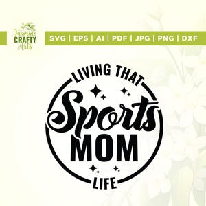 Vivendo a vida de mãe esportiva svg, Cricut, sublimação, Game Day Svg, Mom Life svg, Sports Mom Svg, Silhueta, arquivo cortado, download instantâneo