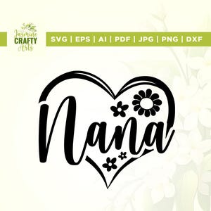 Nana Svg, hart Svg, Happy Mother's Day Svg, Cricut, oma Svg, sublimatie, Moederdag Svg, Mom Love Svg, Mama Svg, cadeau voor haar Svg