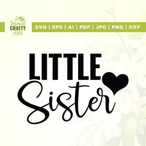 Kleine Schwester SVG, Kleinkind geschnitten Datei, Schwester Shirt Design, Cricut, Sublimation, Sibling Shirt Design,