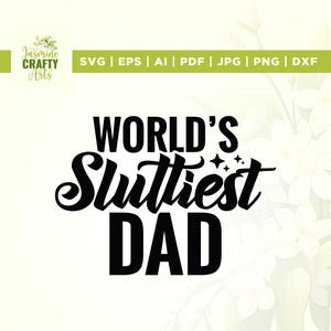 El papá más guarro del mundo Svg, el papá más guarro Svg, Cricut, sublimación, papá divertido Svg, meme Svg, novio Svg, marido Svg, regalo de aniversario Svg