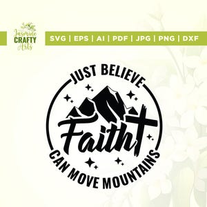 Faith can Move Mountains svg, Cricut, sublimatie, religieuze svg, bijbelvers TShirt, Believe Svg, Boho Christian svg, Jezus Svg, silhouet