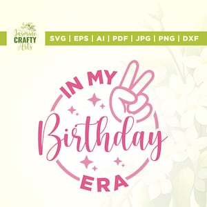 In meinem Birthday Era svg, Cricut, Sublimation, Kindergeburtstag svg, Geburtstag svg, Cute Girls Birthday svg, My Birthday Era png, Silhouette