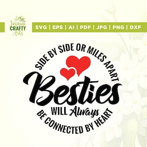 Besties Svg, ou Svg à des kilomètres, Cricut, sublimation, sera toujours Svg, être connecté par le coeur Svg, côte à côte Svg, famille Svg, Silhouette