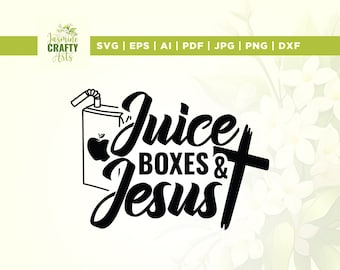 Juice Boxes and Jesus SVG, Christian Toddler Tee (Digital Download)