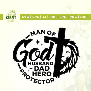 Mann der Gott-Ehemann-Vater-Beschützer-Held-Svg, Papa-Lebens-Svg, Cricut, Sublimation, Christian-Svg, Mann des Gottes-Svg, Bibel-Vers-Svg, Jesus-Svg