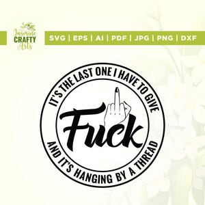 Last fuck svg, Cricut, sublimation, un fil svg, drôle d'ornements Svg, c'est svg suspendu, cintre décoratif Svg, Png, Svg, par un fil png