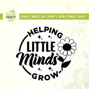Aider les petits esprits à grandir Svg, Cricut, sublimation, Svg vie enseignant, Svg appréciation enseignant, Svg chemise enseignant, Svg enseignant, Silhouette