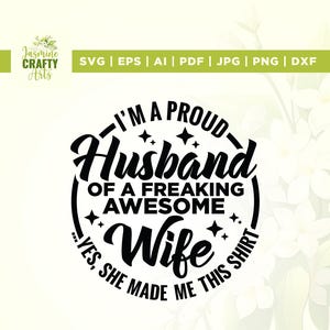 Sou um marido orgulhoso de uma esposa incrível Svg, Cricut, sublimação, presente para ela, silhueta, passar a ferro em arquivos, marido e mulher engraçados Svg