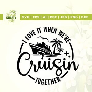 Eu adoro quando estamos viajando juntos (SVG), camiseta de cruzeiro (SVG), Cricut, sublimação, camisetas de férias em família, férias de amigos, camiseta de cruzeiro (SVG)