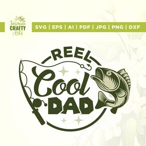 Reel Cool Dad Svg, Wishin&#39; I Was Fishin&#39; Svg, Cricut, Sublimation, Bass Fishing Svg, Fishing Dad Svg, Father’s Day Svg, FatherHood Svg