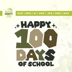 Happy 100 Days of School Svg, Back to School svg, Cricut, sublimatie, Happy 100 Days of School, 100 Days of School Shirt png, silhouet